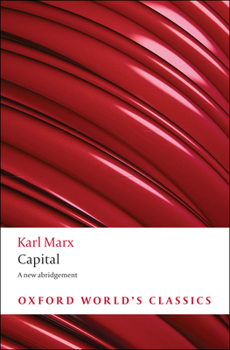 Capital : A Critique of Political Economy