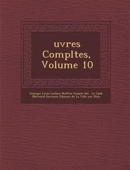 Paperback Uvres Completes, Volume 10 [French] Book