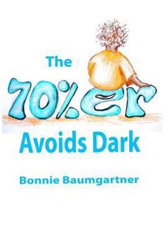 Paperback The 70%er AVOIDS DARK Book