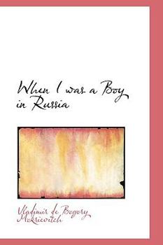 Paperback When I Was a Boy in Russia Book