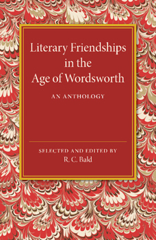 Paperback Literary Friendships in the Age of Wordsworth: An Anthology Book
