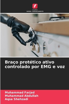 Paperback Braço protético ativo controlado por EMG e voz [Portuguese] Book