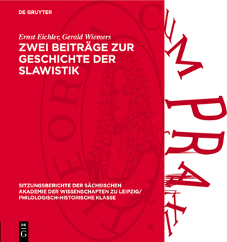 Hardcover Zwei Beiträge Zur Geschichte Der Slawistik [German] Book