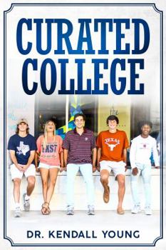 Paperback Curated College: The Essential Guide For Every High School Student Book