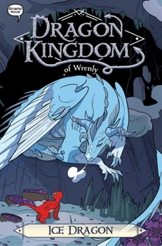 Ice Dragon - Book #6 of the Dragon Kingdom of Wrenly