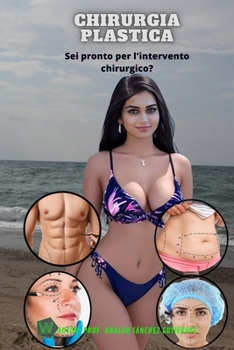 Chirurgia plastica (Italian Edition)