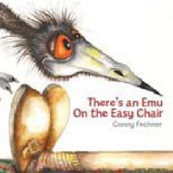 Paperback There's an Emu on the Easy Chair Book