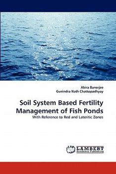 Paperback Soil System Based Fertility Management of Fish Ponds Book