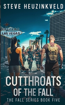 Paperback Cutthroats of The Fall: A Post-Apocalyptic Survival Thriller Book