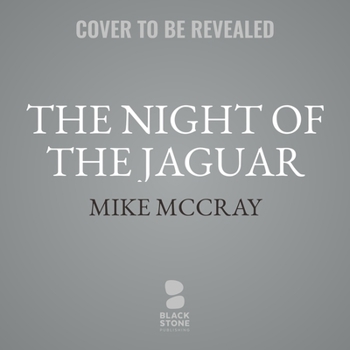 Night of the Jaguar (Black Berets #9) - Book #9 of the Black Berets
