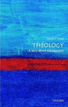 Theology: A Very Short Introduction (Very Short Introductions)