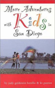 Paperback More Adventures with Kids in San Diego Book