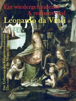 Hardcover Ein Wiedergefundener Leonardo Da Vinci/A Rediscovered Leonardo Da Vinci: Die Urfassung der Felsgrottenmadonna/The Concetto Of The Virgin Of The Rocks [German] Book