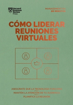 Paperback Cómo Liderar Reuniones Virtuales. Serie Management En 20 Minutos (Leading Virtual Meetings Spanish Edition) [Spanish] Book