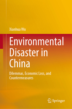 Hardcover Environmental Disaster in China: Economic Impact and Sustainable Development Book