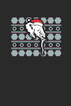 Ugly Christmas Elephant: Dotted Bullet Notebook (6" x 9" - 120 pages) ~ Christmas Themed Notebook for Daily Journal, Diary, and Gift