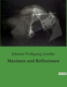 Paperback Maximen und Reflexionen [German] Book