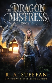 The Dragon Mistress: Book 1 - Book #8 of the Eburosi Chronicles