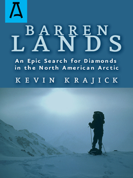 Paperback Barren Lands: An Epic Search for Diamonds in the North America Arctic Book