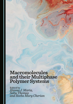 Hardcover Macromolecules and their Multiphase Polymer Systems Book