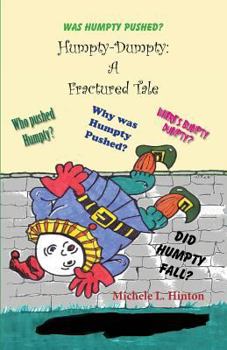 Paperback Humpty-Dumpty: A Fractured Tale Book