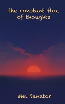 Paperback The constant floe of thoughts Book