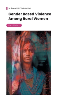 Hardcover Gender Based Violence Among Rural Women Book