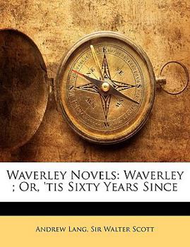 Paperback Waverley Novels: Waverley; Or, 'Tis Sixty Years Since Book