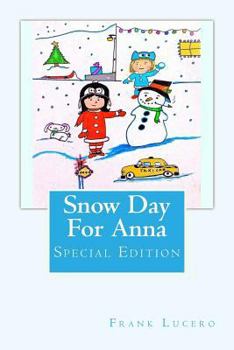 Paperback Snow Day For Anna: Special Edition Book