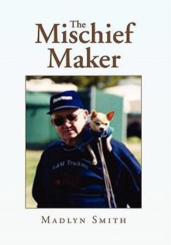 Hardcover The Mischief Maker Book