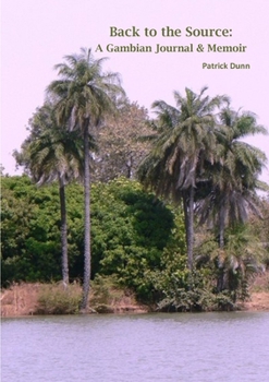 Paperback Back to the Source: A Gambian Journal & Memoir Book