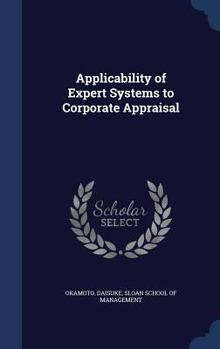 Hardcover Applicability of Expert Systems to Corporate Appraisal Book