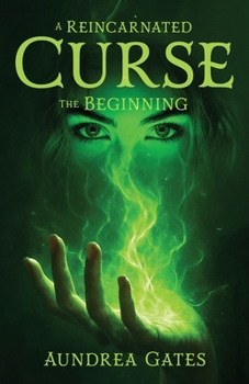 Paperback A Reincarnated Curse: The Beginning Book