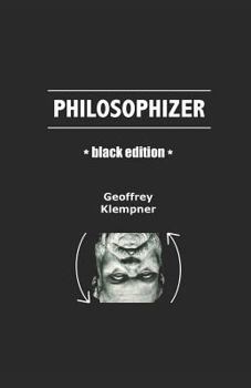 Paperback Philosophizer (Black Edition) Book