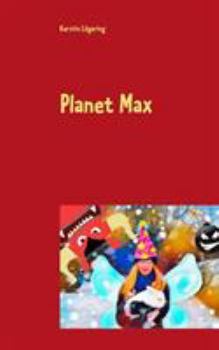 Paperback Planet Max: Kinder- und Jugendroman [German] Book