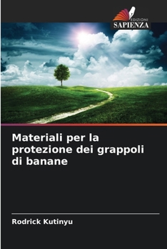 Paperback Materiali per la protezione dei grappoli di banane [Italian] Book
