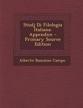 Paperback Studj Di Filologia Italiana: Appendice [Italian] Book