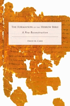 Hardcover Formation of the Hebrew Bible: A New Reconstruction Book