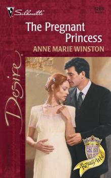 The Pregnant Princess - Book #4 of the Royally Wed