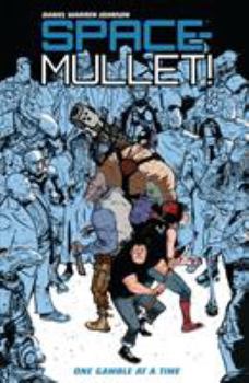 Paperback Space-Mullet Volume 1: One Gamble at a Time Book