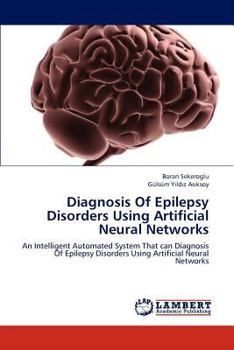 Paperback Diagnosis Of Epilepsy Disorders Using Artificial Neural Networks Book