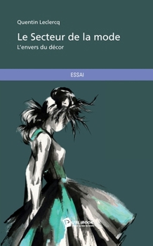 Paperback Le Secteur de la mode: L'envers du décor [French] Book