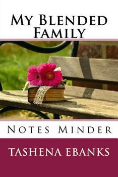 My Blended Family: Notes Minder