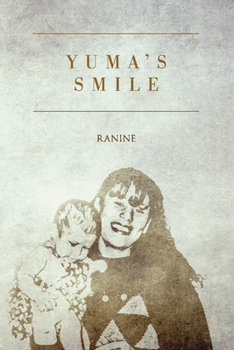Paperback Yuma's Smile: Volume 1 Book