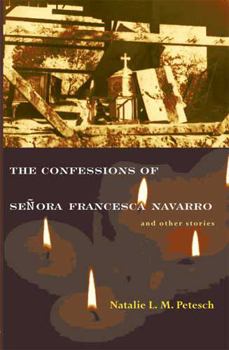 Hardcover The Confessions of Señora Francesca Navarro and Other Stories Book