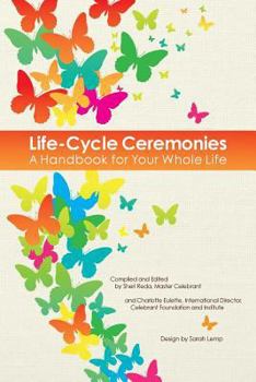 Paperback Life-Cycle Ceremonies: A Handbook for Your Whole Life Book