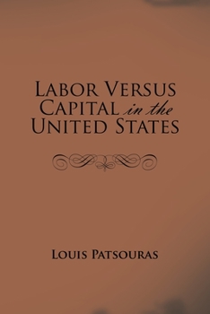 Paperback Labor Versus Capital in the United States Book