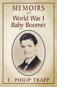 Paperback Memoirs of a World War I Baby Boomer Book