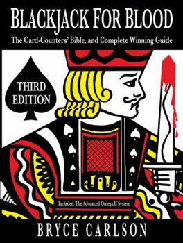 Paperback Blackjack for Blood: The Card Counters' Bible and Complete Winning Guide Book