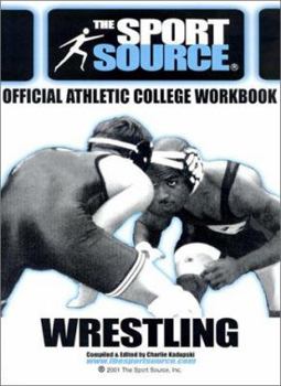 Wrestling: Official Athletic College Workbook